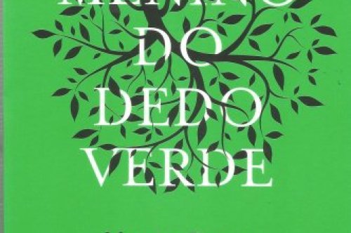 O Menino do Dedo Verde, um clássico mundial para crianças e jovens