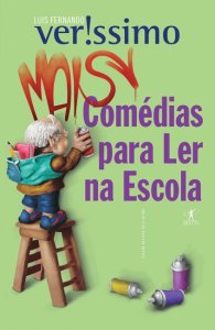 Mais Comédias para se Ler na Escola, Luis Fernando Verissimo, Editora Objetiva, 2008
