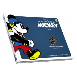 Os Anos de Ouro De Mickey, 1936. Mickey na Legião Estrangeira e Outras Histórias, Walt Disney, Capa dura, Formato Grande