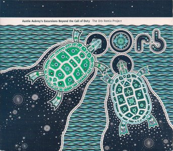 Cd Auntie Aubrey's Excursions Beyond The Call of Duty, The Orb Remix Project, 2001