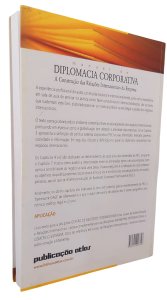 Manual de Diplomacia Corporativa. A Construção das Relações Internacionais da Empresa, Gilberto Sarfatti, Editora Atlas