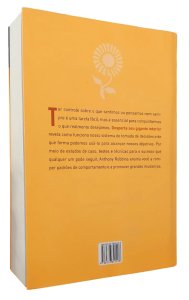 Desperte Seu Gigante Interior. Como Assumir o Controle de Tudo em Sua Vida, Anthony Robbins, Edição Revista, Capa Mole