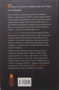 Claro Como o Dia. Como a Certeza da Morte Mudou a Minha Vida, Eugene O'Kelly