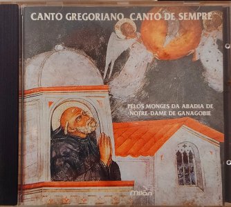 Cd Canto Gregoriano, Canto de Sempre, Pelos Monges da Abadia de Notre-Dame de Ganagobie, 3411361002324