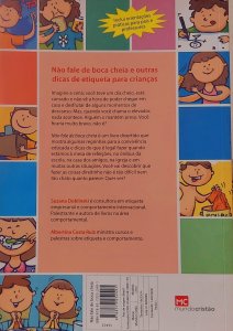 Não Fale de Boca Cheia e Outras Dicas de Etiqueta para Crianças, Suzanna Doblinski, Albertina Costa Ruiz, Ilustrações Félix Reiners