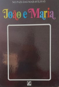 João e Maria, Irmãos Grimm, No Pais das Maravilhas, Editora Record